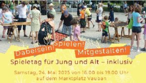 Inklusiver Spieletag für Jung und Alt @ Marktplatz Vauban