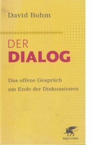 Der Bohmsche Dialog – Hintergründe und Visionen @ Oase